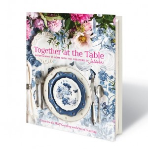 Together at the Table: Entertaining at home with the creators of Juliska